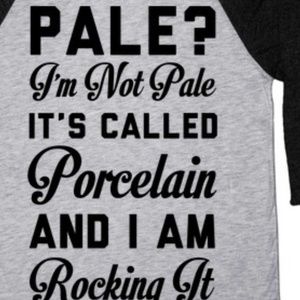 pale quote shirt
